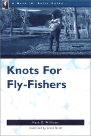 Cover of: Knots for fly-fishers by Mark D. Williams