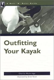 Cover of: The Nuts 'N' Bolts Guide to Outfitting Your Kayak (Nuts 'N' Bolts - Menasha Ridge)