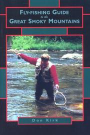 Cover of: Fly-fishing guide to the Great Smoky Mountains by Don Kirk