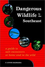 Cover of: Dangerous Wildlife in the Southeast | F. Lynne Bachleda