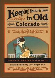 Cover of: Keeping hearth and home in old Colorado: a practical primer for daily living