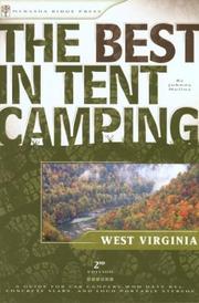 The Best in Tent Camping: West Virginia, 2nd by Johnny Molloy