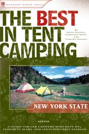 Cover of: The Best in Tent Camping: New York: A Guide for Campers Who Hate RVs, Concrete Slabs, and Loud Portable Stereos (Best in Tent Camping - Menasha Ridge)