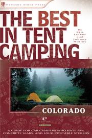 Cover of: The Best in Tent Camping: Colorado, 4th | Johnny Molloy