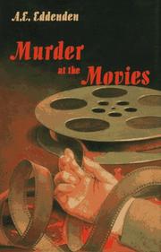 Murder at the movies by A. E. Eddenden