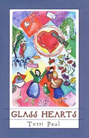 Cover of: Glass hearts by Terri Paul