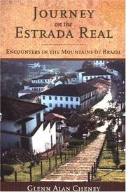 Cover of: Journey on the Estrada Real: Encounters In The Mountains Of Brazil