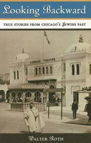 Cover of: Looking Backward: True Stories from Chicago's Jewish Past