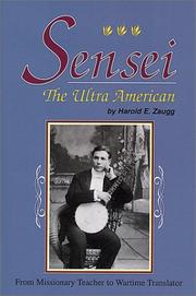 Cover of: Sensei, the ultra American by Harold E. Zaugg