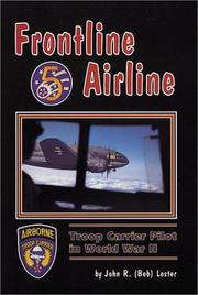 Cover of: Frontline airline: troop carrier pilot in World War II