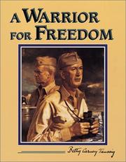 A warrior for freedom by Betty Carney Taussig