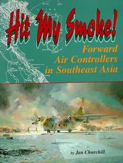 Cover of: Hit my smoke!: forward air controllers in Southeast Asia