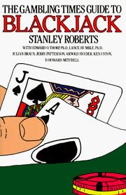 Cover of: The Gambling Times guide to blackjack by Stanley Roberts