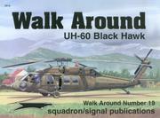 Cover of: UH-60 Blackhawk - Walk Around No. 19