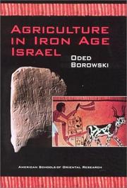 Agriculture in Iron Age Israel by Oded Borowski