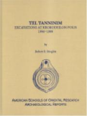 Cover of: Tel Tanninim: Excavations at Krokodeilon Polis, 1996-1999 (American Schools of Oriental Archaeological Reports) (American Schools of Oriental Archaeological Reports)
