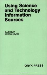 Cover of: Using science and technology information sources by Ellis Mount