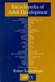 Cover of: Encyclopedia of adult development by edited by Robert Kastenbaum.