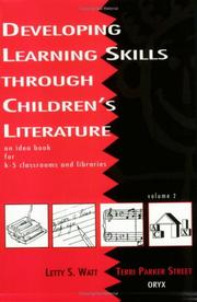 Cover of: Developing Learning Skills through Children's Literature by Mildred Laughlin, Letty S. Watt, Terri Parker Street, Letty S. Watt, Terri Parker Street