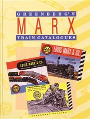 Cover of: Greenberg's Marx Train Catalogues: Circa 1938-1975 (Greenberg's Marx Train Catalogues)