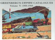 Cover of: Greenberg's Lionel Catalogues: 1955-1960 (Greenberg's Lionel Catalogues)