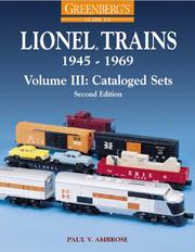 Cover of: Greenberg's Guide to Lionel Trains 1945-1969 by Paul V. Ambrose
