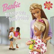 Cover of: Barbie Rules #1: Be Your Own Best Friend (Look-Look)
