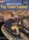 Cover of: Build a better toy train layout