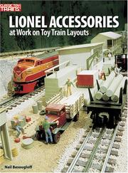 Cover of: Lionel Accessories at Work on Toy Train Layouts (Classic Toy Trains Books)