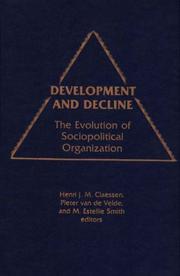 Cover of: Development and decline by Henri J.M. Claessen, Pieter van de Velde, and M. Estellie Smith, editors.