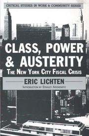 Cover of: Class, power, & austerity: the New York City fiscal crisis