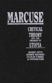 Cover of: Marcuse: critical theory & the promise of utopia
