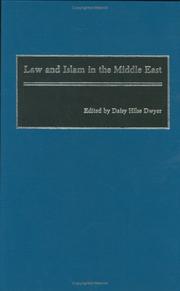 Cover of: Law and Islam in the Middle East by edited by Daisy Hilse Dwyer.