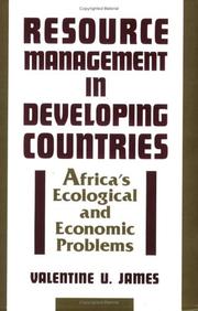 Cover of: Resource management in developing countries: Africa's ecological and economic problems