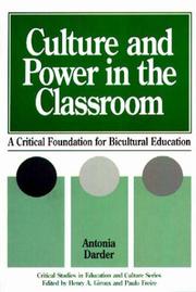 Cover of: Culture and power in the classroom by Antonia Darder