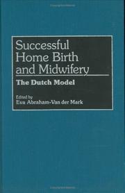 Successful Home Birth and Midwifery by Eva Abraham-Van der Mark