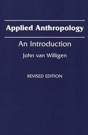Cover of: Applied anthropology by John Van Willigen