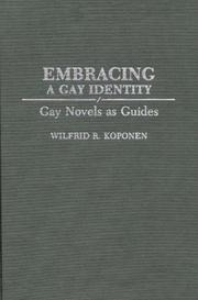 Embracing a gay identity by Wilfrid R. Koponen
