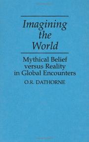 Cover of: Imagining the world: mythical belief versus reality in global encounters