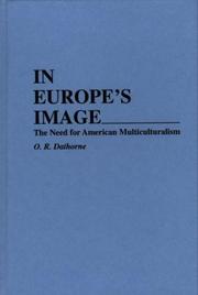 Cover of: In Europe's image: the need for American multiculturalism