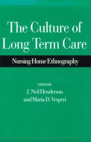 Cover of: The Culture of Long Term Care by 