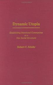 Cover of: Dynamic utopia: establishing intentional communities as a new social movement