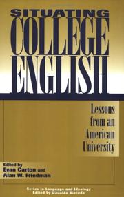 Cover of: Situating College English: Lessons from an American University (Series in Language & Ideology)