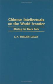 Cover of: Chinese intellectuals on the world frontier: blazing the black path