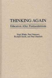 Cover of: Thinking Again by Nigel Blake, Paul Smeyers, Richard Smith, Paul Standish