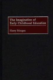 Cover of: The imagination of early childhood education