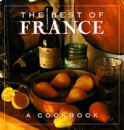 Cover of: The best of France: a cookbook
