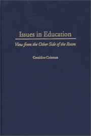 Cover of: Issues in education: view from the other side of the room