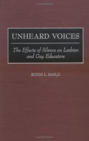 Cover of: Unheard Voices: The Effects of Silence on Lesbian and Gay Educators