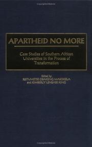 Cover of: Apartheid No More: Case Studies of Southern African Universities in the Process of Transformation